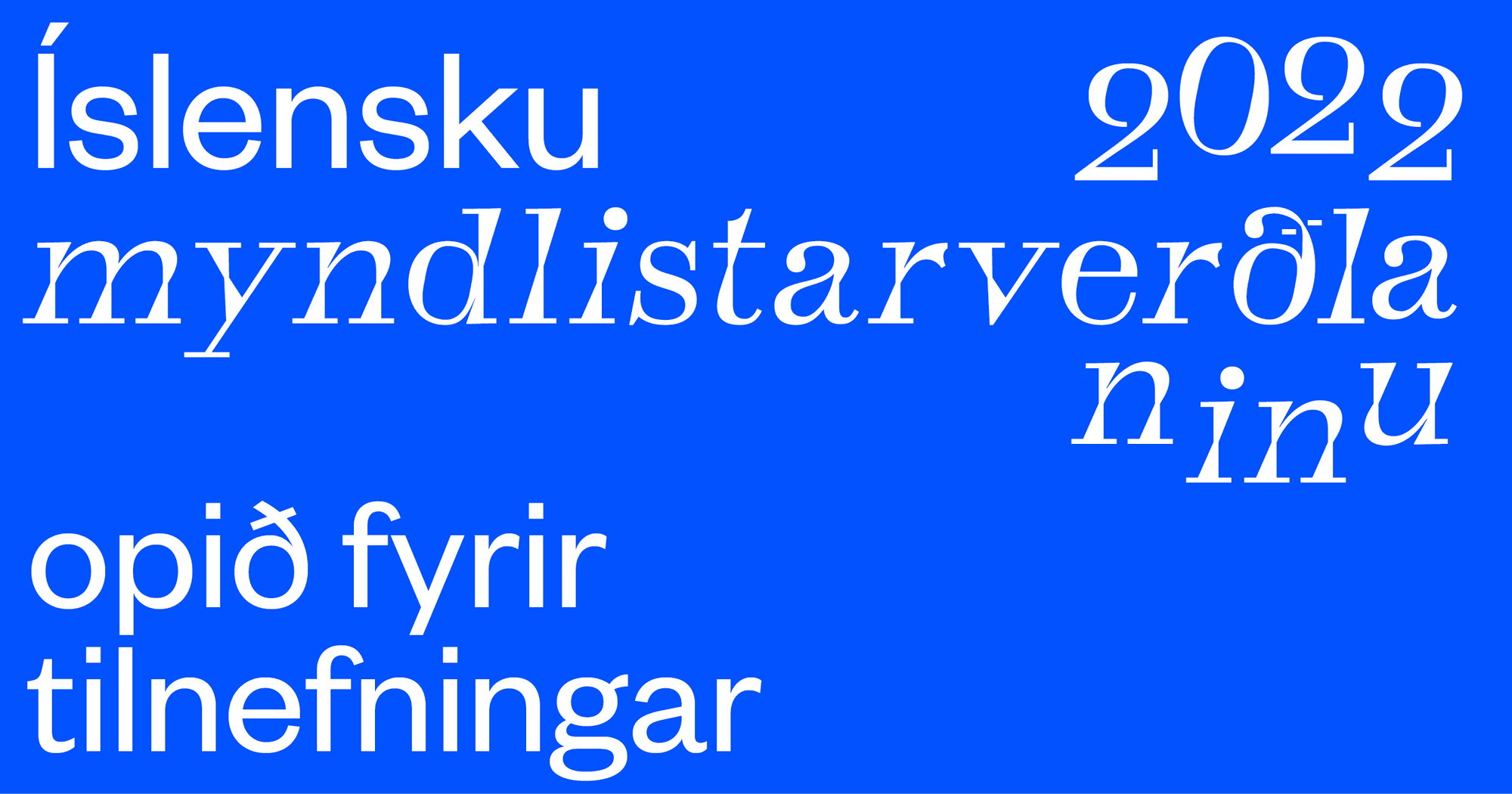 MLV opið fyrir tillögur 2022