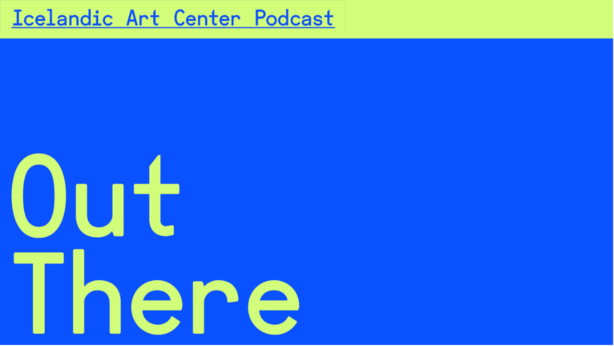 Out There Podcast